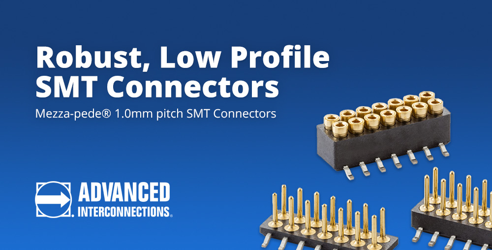 Robust Low Profile SMT Connectors 1
